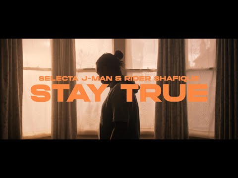 Stay True - Selecta J-Man & Rider Shafique