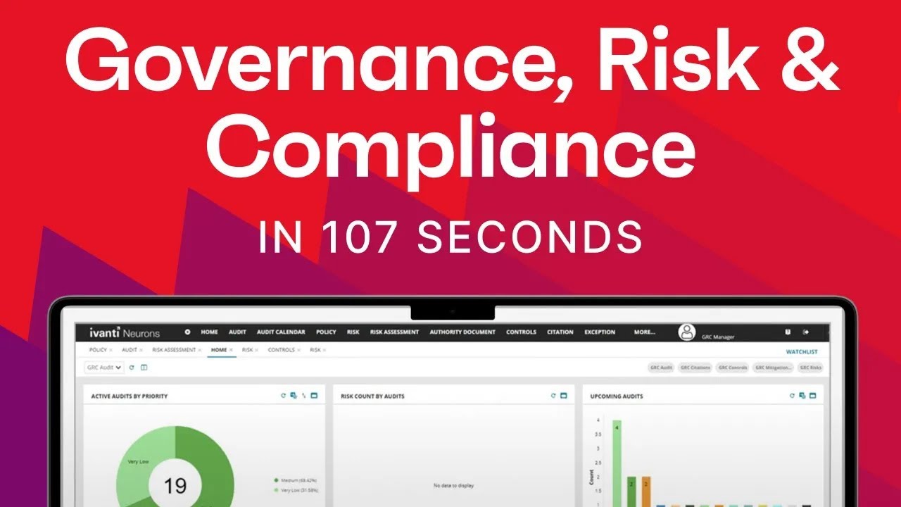 Ivanti Neurons for GRC  Extending Service Management to Governance Risk and Compliance
