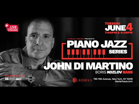 🎹 Spend an Enchanting Evening of Jazz Piano with John di Martino 🎹