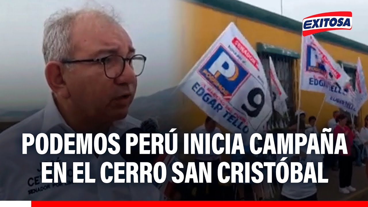 🔴🔵 Podemos Perú inicia campaña en el cerro San Cristóbal