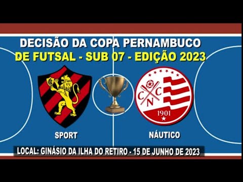 Sport x Náutico - Final da Copa Pernambuco de Futsal  Sub 7 - Edição 2023