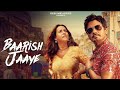 Mera Yaar Hans Raha Hai Baarish Ki Jaaye B Praak Nawazuddin Siddiqui Sunanda Sharma Jaani