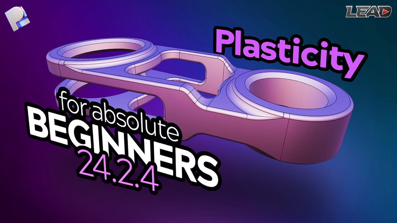 Getting Started with Plasticity as an Absolute Beginner | NO CAD EXPERIENCE REQUIRED
