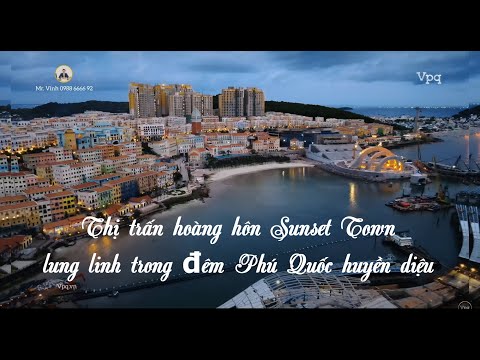 Thị trấn hoàng hôn Sunset Town pulmão linh trong đêm Phú Quốc huyền diệu