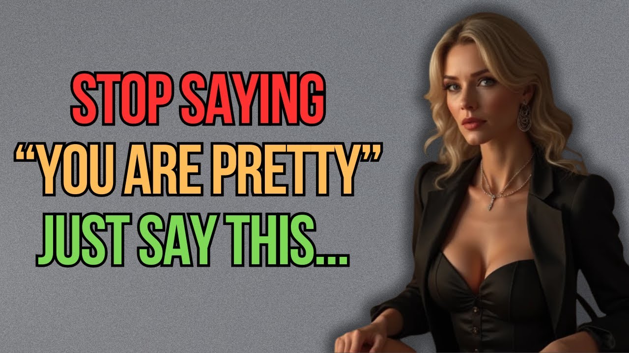 Use These 6 Powerful Compliments to Instantly Attract Any Woman | Stoic Wisdom