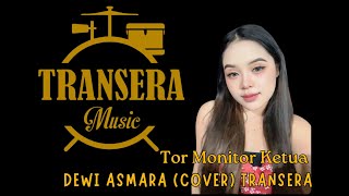 Download lagu Tor Monitor Ketua (orang baru lebe gacor _ Dewi Asmara  (COVER) Transera Band mp3