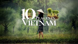10 Beautiful Places to Visit in Vietnam 🇻🇳  | Must See Vietnam Travel Video