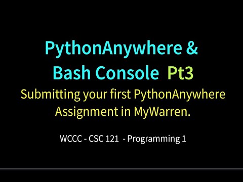 Python Anywhere Bash Console Pt3