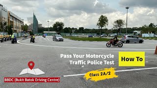 BBDC Singapore Class 2A/2 Motorcycle Circuit Riding Test Route (How To Pass)