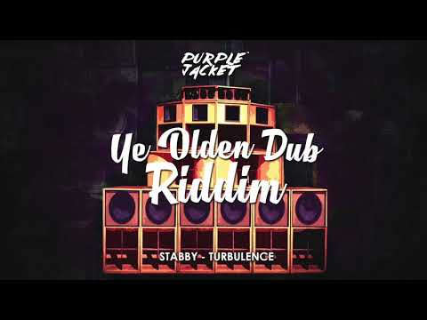 Stabby - Turbulence (Ye Olden Dub Riddim)