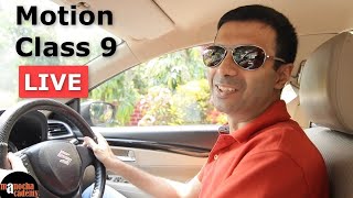 Motion Class 9