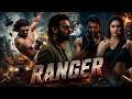 Ranger Prabhas New South Indian Full Hindi Dubbed Movie 2026 New South Action Movie 2026