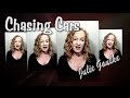 Chasing Cars original SSAA by Julie Gaulke Chasing Cars original SSAA by Julie Gaulke