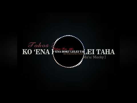 Tokos For Life, Joker Soakai, Jay Ma'u, Macky, Ricky Boyi - Ko 'ena hoku lelei taha (Audio)