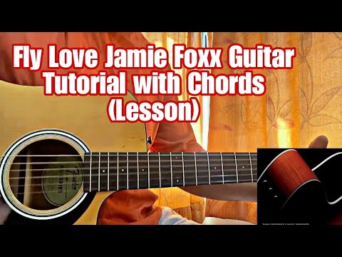 Fly Love - Jamie Foxx(Rio) // Guitar Tutorial with Chords (Full Lesson)