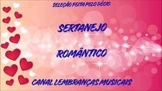 Sertanejo romântico[seleção feita pelo Décio]