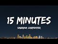 Sabrina Carpenter 15 Minutes Lyrics