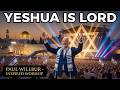 YESHUA IS LORD PAUL WILLBUR INSPIRED WORSHIP His People Cry Out From Zion Hebrew Worship 2026