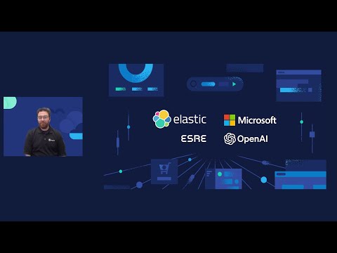 Master AI-enhanced search with Azure OpenAI and Elasticsearch | ODFP652