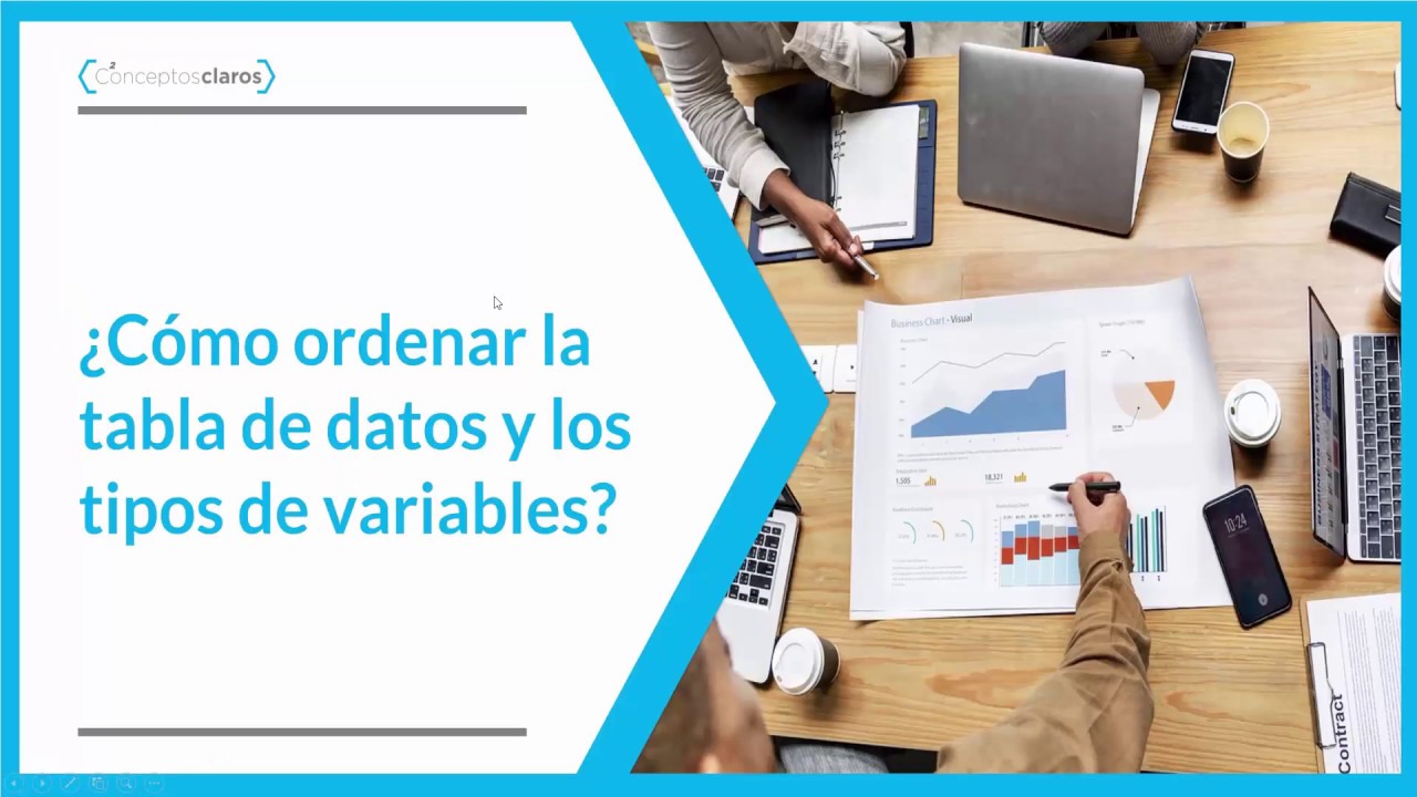 Cómo organizar una tabla datos y los tipos de variables