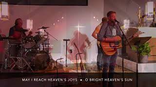 &quot;Be Thou My Vision (Ascend the Hill)&quot; from September 7th 2025