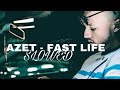 AZET - FAST LIFE (Prod.by m3) PD KMNSTREET