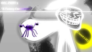 Download lagu Trollge Incident (Omniversal energy consumer) Part 3 'A Funny Encounter' mp3