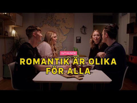 Romantik är olika för alla