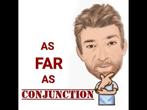 English Tutor Nick P Conjunctions (26) As Far as - Three Meanings