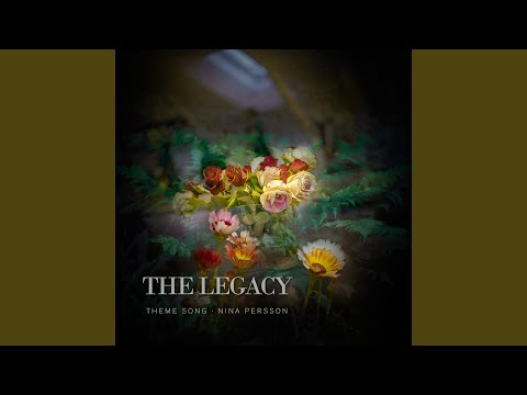 Video thumbnail for The Legacy (Theme Song)