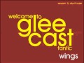 Welcome to Glee Cast - Wings 