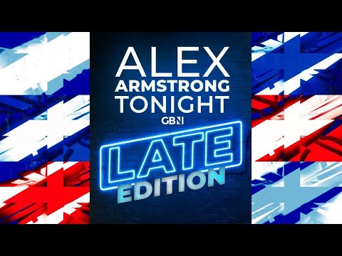 Alex Armstrong Tonight Late Edition | Sunday 25th January
