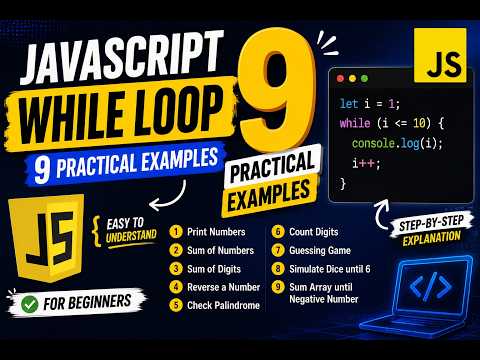 Javascript While Loop Tutorial 9 Practical Examples For Beginners Step By Step