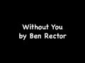 Ben Rector - Without You (with lyrics) 