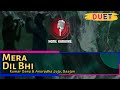 Mera Dil Bhi Duet Kumar Sanu Anuradha Juju Saajan Home Karaoke
