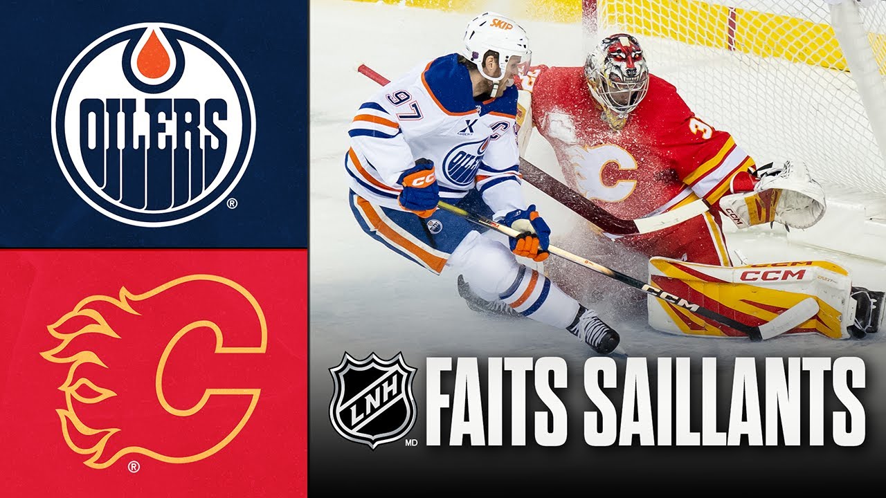 Oilers vs Flames | Faits saillants