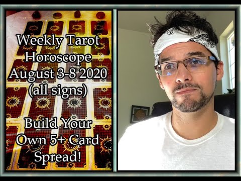 Weekly Tarot Horoscope August 3-10 2020  ||  Pick Your Cards & Build Your Spread