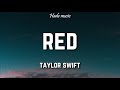 Taylor Swift - Red (Lyrics) Taylor Swift - Red (Lyrics)