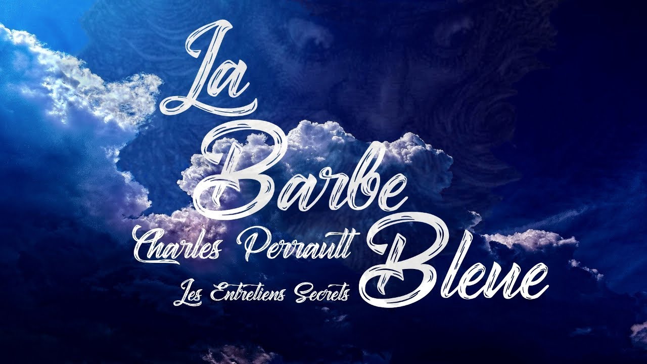La Barbe Bleue, Charles Perrault (Conte Audio)