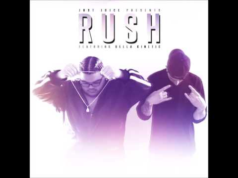 Just Juice - "RUSH" (feat. Della Kinetic) [Prod. TheBeatPlug]