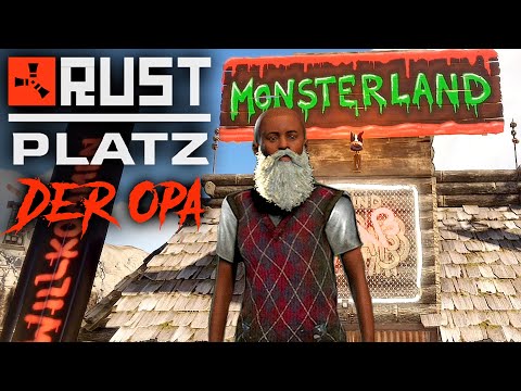 RUSTplatz [S2] #37 👴🏻 Monsterland Eröffnung 💥 Roleplay Projekt [Deutsch]