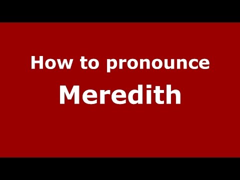 How to pronounce Meredith