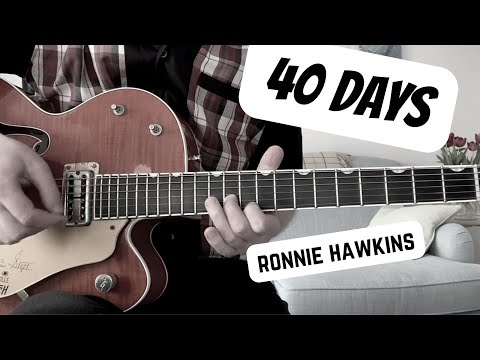 40 Days | Ronnie Hawkins | Cover Version
