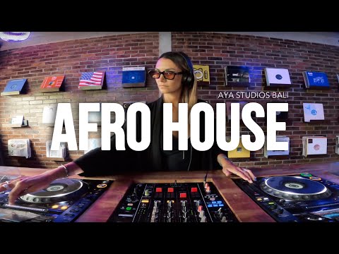 AFRO HOUSE DJ SET / LXY AT AYA STUDIOS BALI
