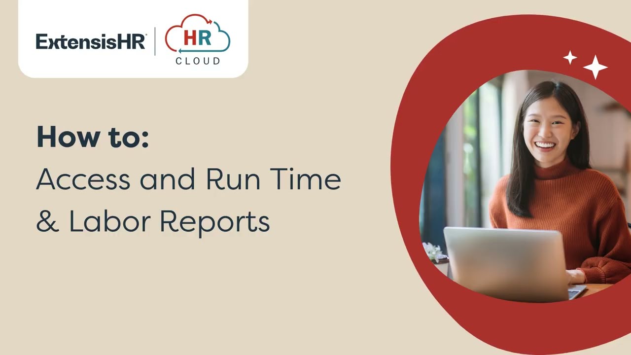 How to Access and Run Time & Labor Reports