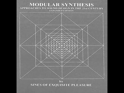 Sines of Exquisite Pleasure - Modular Synthesis (Expanded Edition)