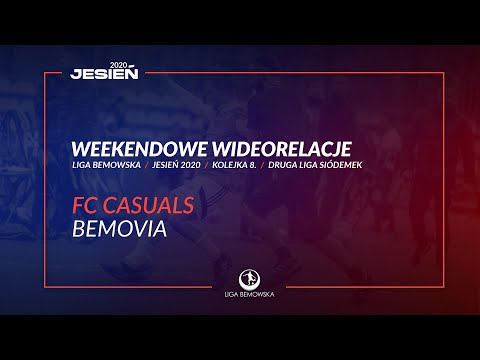 LIGA BEMOWSKA / JESIEŃ 2020 / FC CASUALS - BEMOVIA