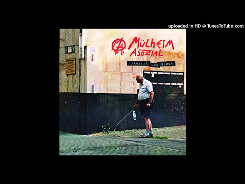 MÜLHEIM ASOZIAL - Familie & Beruf - 04 Sound der Strasse