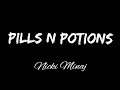 Nicki Minaj - Pills N Potions (LYRICS)