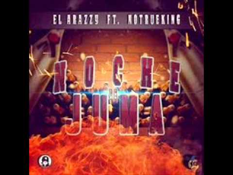 Noche De Juma( Audio)Notrueking Y El arazzy